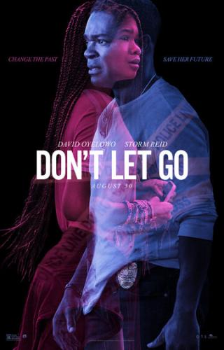 ����� �� �������� / Don't Let Go (2019)