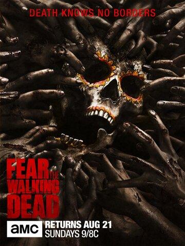 ������� ������� ��������� / Fear the Walking Dead (2015)