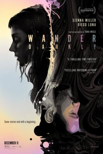 ������ �� ���� / Wander Darkly (2020)