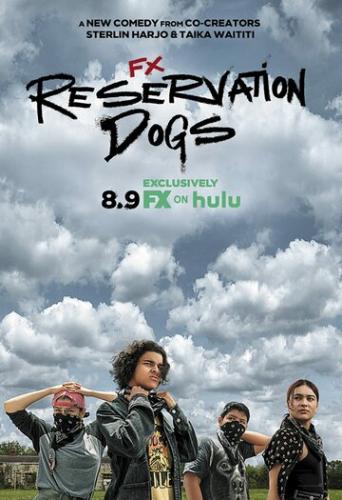 ����� ��� ���������� / Reservation Dogs (2021)