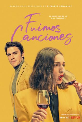 ����� �� ���� ������� / Fuimos canciones (2021)