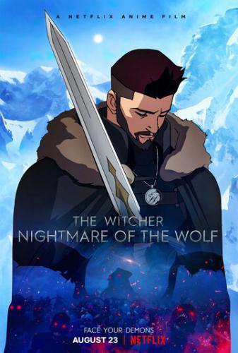 �������: ������ ����� / The Witcher: Nightmare of the Wolf (2021)