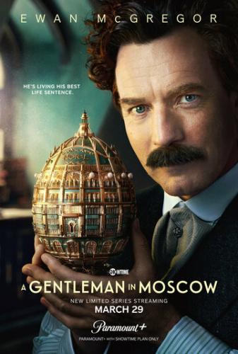 ����� ���������� � ������ / A Gentleman in Moscow (2024)