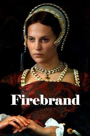����� ���� �������� / Firebrand (2023)